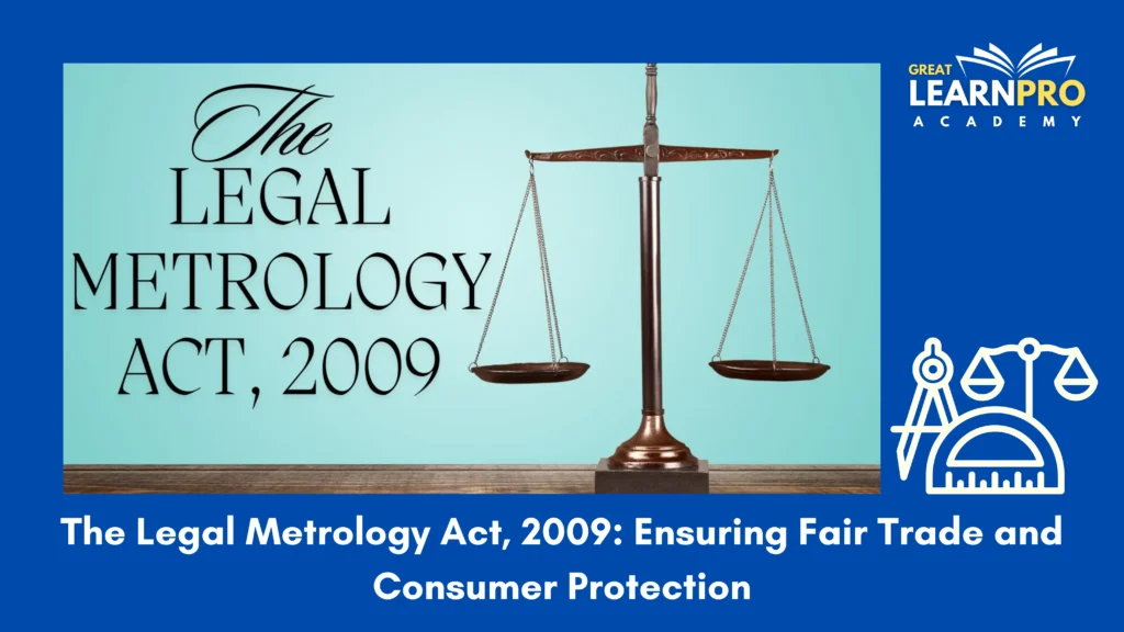 The Legal Metrology Act, 2009