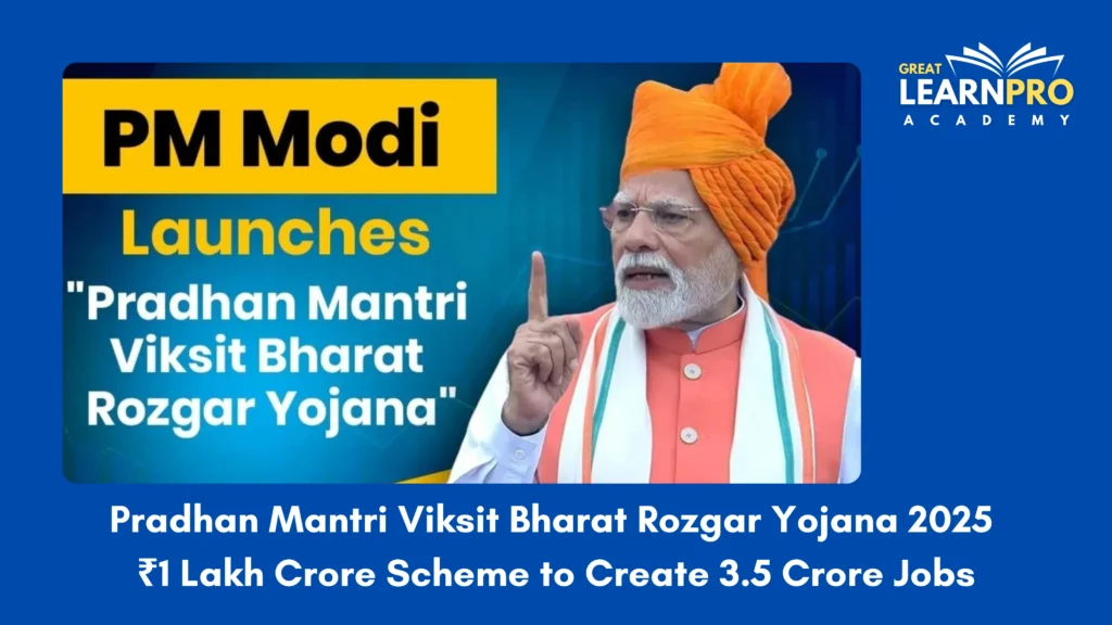 Pradhan Mantri Viksit Bharat Rozgar Yojana 2025