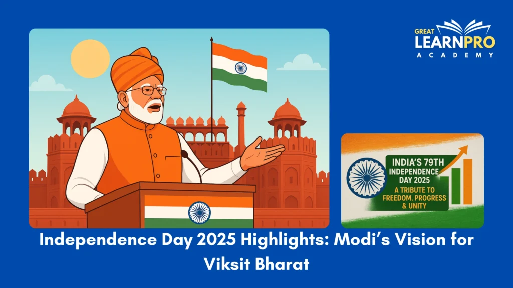 Independence Day 2025 Highlights: Modi’s Vision for Viksit Bharat