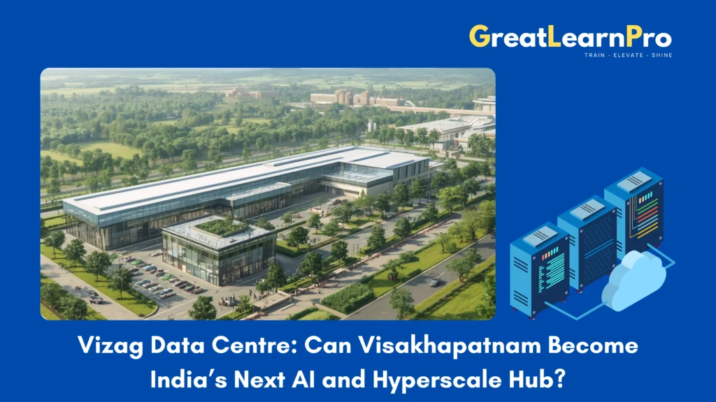 Vizag Data Centre: Can Visakhapatnam Become India’s Next AI and Hyperscale Hub? | CLAT Current Affairs |